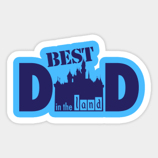 Best Dad in the Land Sticker